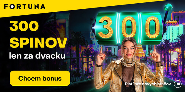 Získajte Fortuna bonus 300 spinov