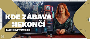 Aký je dnešný bonus v Slovmatic kasíne?